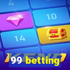 99 betting